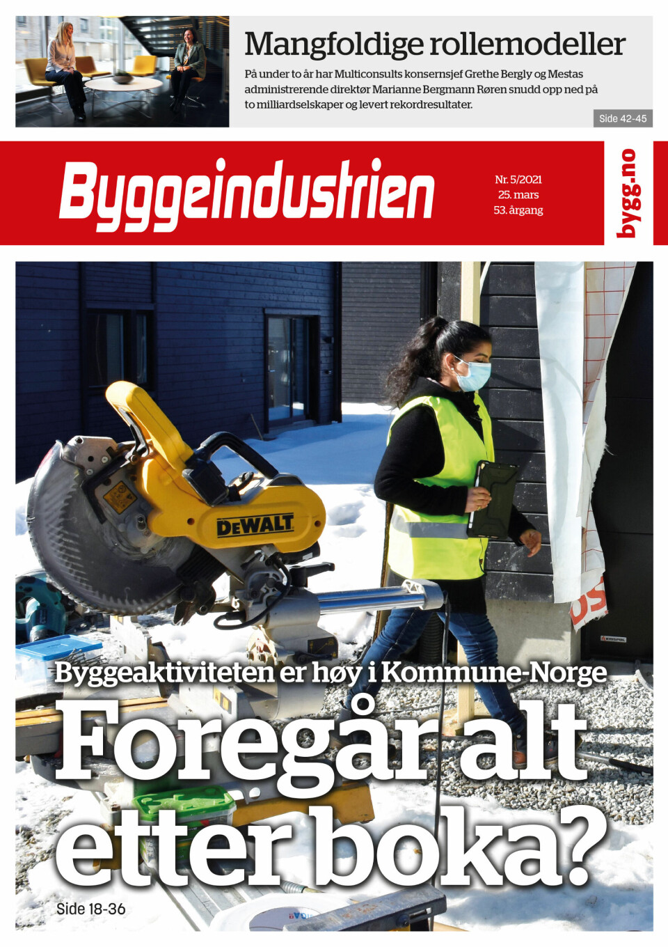 Artikkelen stod først på trykk i Byggeindustrien nr. 5.
